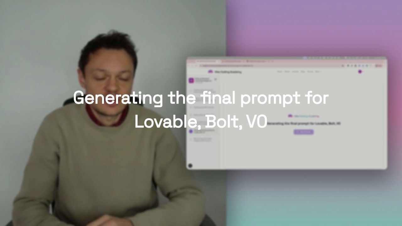 Generating the final prompt for Lovable, Bolt, V0