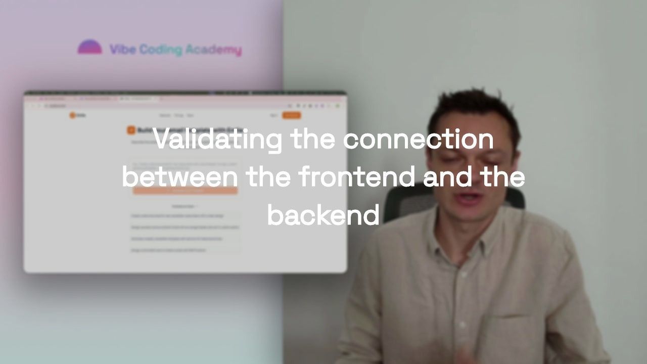 Validating the connection between the frontend and the backend
